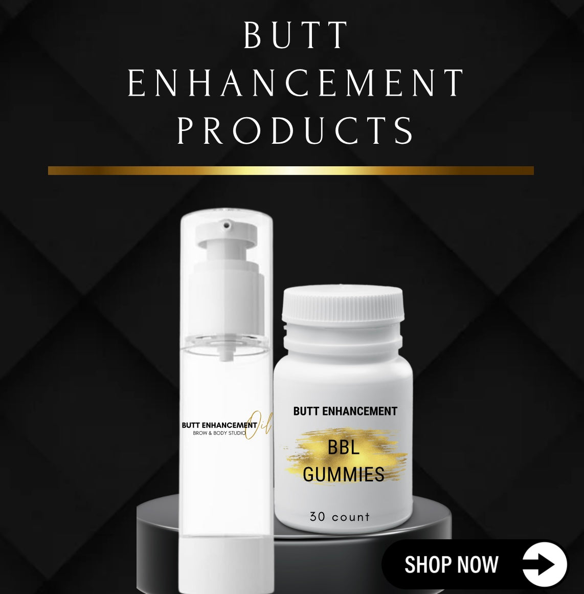 Butt Enhancement Products